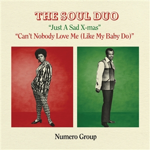 SOUL DUO, THE - JUST A SAD XMAS B/W CAN'T NOBODY LOVE ME 155338