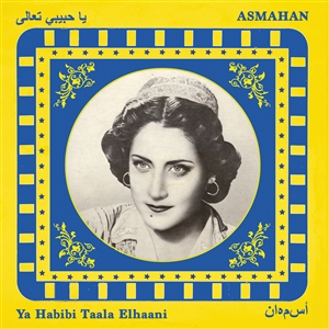 ASMAHAN - YA HABIBI TAALA ELHAANI 155429
