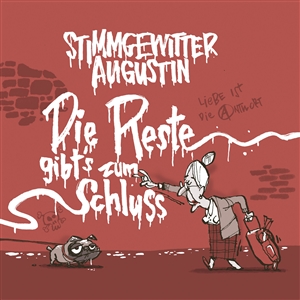 STIMMGEWITTER AUGUSTIN - DIE RESTE GIBT'S ZUM SCHLUSS 155452