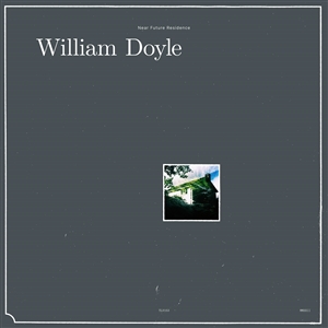 DOYLE, WILLIAM - NEAR FUTURE RESIDENCE 155459