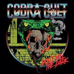 COBRA CULT - DON'T KILL THE DARK 155885