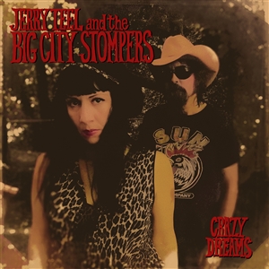 TEEL, JERR AND THE BIG CITY STOMPERS - CRAZY DREAMS 156311