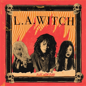 L.A. WITCH - PLAY WITH FIRE (LTD. GOLD VINYL) 156533