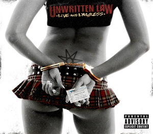 UNWRITTEN LAW - LIVE AND LAWLESS 156548