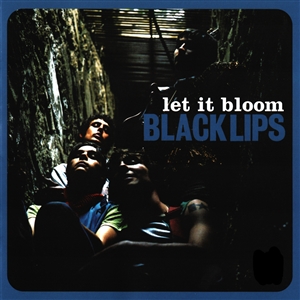 BLACK LIPS - LET IT BLOOM - LTD BLUE VINYL 156594