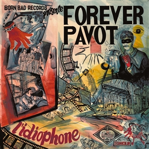 FOREVER PAVOT - L'IDIOPHONE 156635
