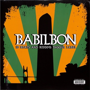 BABILBON - BABILBON - 10 BEATS AND RIDDIMS BASQUE LABEL 156843