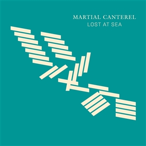 MARTIAL CANTEREL - LOST AT SEA 156944