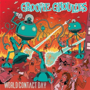 GROOVIE GHOULIES - WORLD CONTACT DAY 157179