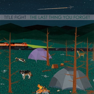 TITLE FIGHT - THE LAST THING YOU FORGET 157194