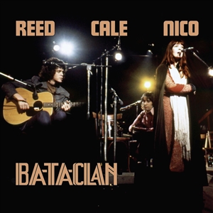 REED, NICO & CALE - LE BATACLAN 1972 157202