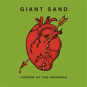 GIANT SAND - CENTER OF THE UNIVERSE (RSD) 157521