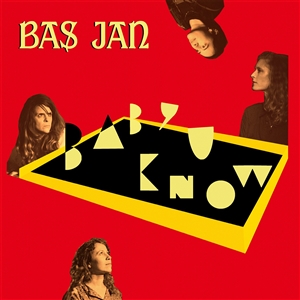 BAS JAN - BABY YOU KNOW 157572