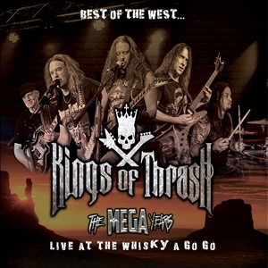 KINGS OF TRASH - BEST OF THE WEST: LIVE AT THE WHISKY A GO GO (2CD+1DVD) 157606