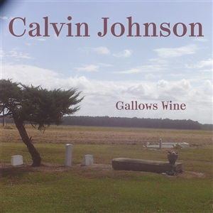 JOHNSON, CALVIN - GALLOWS WINE (MC) 157623