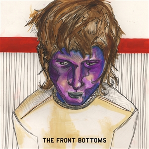 FRONT BOTTOMS, THE - THE FRONT BOTTOMS 158057