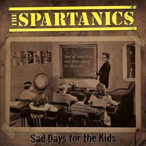 SPARTANICS - SAD DAYS FOR THE KIDS 158133