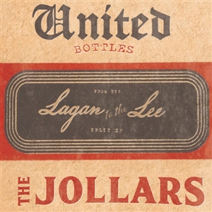 UNITED BOTTLES/JOLLARS, THE - SPLIT EP - FROM THE LAGAN TO THE LEE (SPLIT EP) 158138