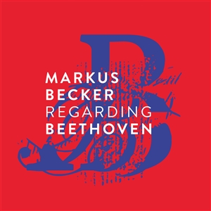 BECKER, MARKUS - REGARDING BEETHOVEN 158378