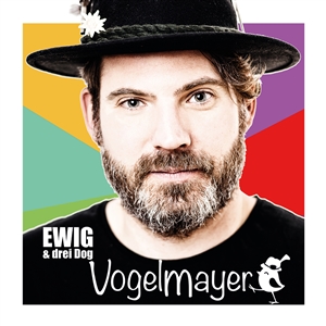 VOGELMAYER - EWIG & DREI DOG 158459