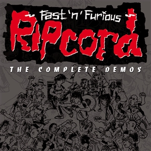RIPCORD - FAST'N'FURIOUS - THE COMPLETE DEMOS 158480
