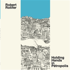 ROTIFER, ROBERT - HOLDING HANDS IN PETROPOLIS 158847