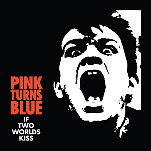 PINK TURNS BLUE - IF TWO WORLDS KISS (COKE BOTTLE CLEAR VINYL) 159387