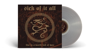 SICK OF IT ALL - LIVE IN A WORLD FULL OF HATE (CLEAR VINYL) 159645