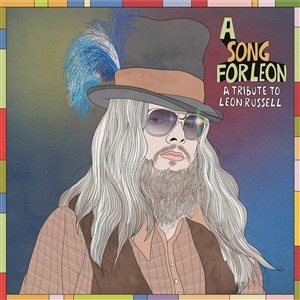 RUSSELL, LEON / VARIOUS ARTISTS - A SONG FOR LEON [A TRIBUTE TO LEON RUSSELL] 159750