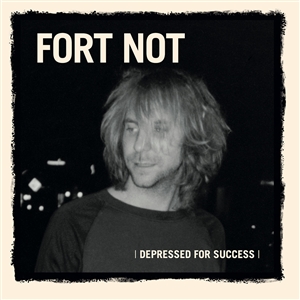 FORT NOT - DEPRESSED FOR SUCCESS 160101