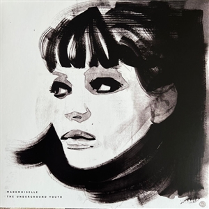 UNDERGROUND YOUTH, THE - MADEMOISELLE (REPRESS 2023) 160221