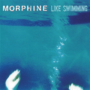 MORPHINE - LIKE SWIMMING (180G RED VINYL) 160300
