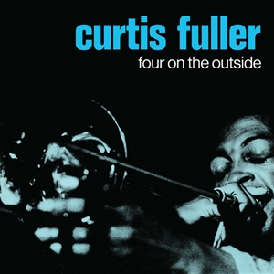 FULLER, CURTIS - FOUR ON THE OUTSIDE 160447