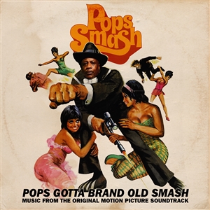 POPS SMASH - POPS GOTTA BRAND OLD SMASH: MUSIC FROM THE OST 160668