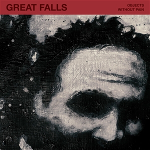 GREAT FALLS - OBJECTS WITHOUT PAIN 160759