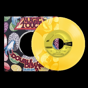 LIGHT TOUCH BAND & MAGIC TOUCH - CHI-C-A-G-O (IS MY CHICAGO) (YELLOW VINYL) 160774
