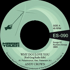 CROWN, ANDY & MAGIC TOUCH - WHY DO I LOVE YOU 160775