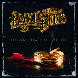 DAVE & THE DUDES - DOWN FOR THE COUNT 160798
