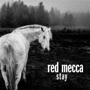 RED MECCA - STAY (CLEAR VINYL) 160932