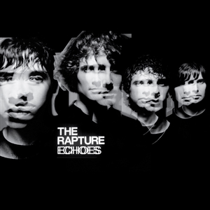 RAPTURE, THE - ECHOES 160982