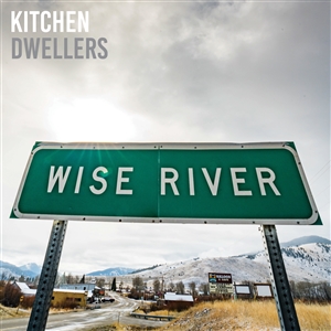 KITCHEN DWELLERS - WISE RIVER (BLUE CLOUD VINYL) 161098