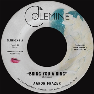 FRAZER, AARON - BRING YOU A RING 161311