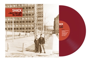 SHACK - HERE'S TOM WITH THE WEATHER (LTD. OXBLOOD VINYL) 161553