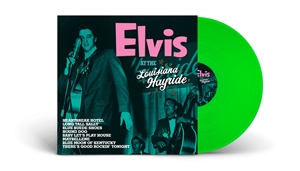 PRESLEY, ELVIS - HAYRIDE SHOWS LIVE 1955 (GREEN VINYL) 161891