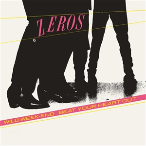 ZEROS, THE - BEAT YOUR HEART OUT (TRANSPARENT PINK VINYL) 162090