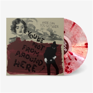 VARIOUS - YOU'RE NOT FROM AROUND HERE (BLOOD DROP VINYL) 162356