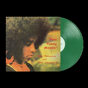 MAHOANEY, SKIP & THE CASUALS - YOUR FUNNY MOODS (PURDIE GREEN SMOKE COLOR VINYL) 162380