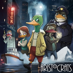 ARISTOCRATS, THE - DUCK 162537