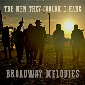 MEN THEY COULDN'T HANG, THE - BROADWAY MELODIES 162691