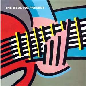 WEDDING PRESENT, THE - YOU SHOULD ALWAYS KEEP IN TOUCH WITH YOUR FRIENDS 163020